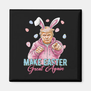 Mach Ostern wieder großartig, lustiger Trump-Hase, Magnet