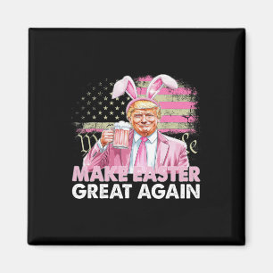 Mach Ostern wieder großartig, lustiger Trump-Präsi Magnet