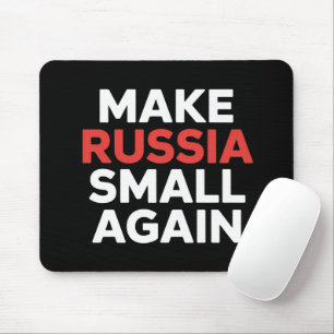 Mach Russland wieder klein Mach Russland klein Mousepad