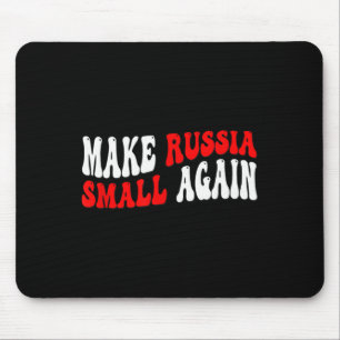 Mach Russland wieder klein Mousepad