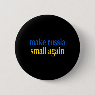 Mach Russland wieder klein Ruhm der Ukraine Slava Button