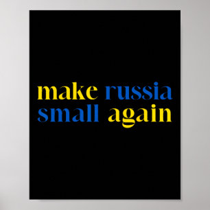 Mach Russland wieder klein Ukraine-Flaggenfarbe Poster