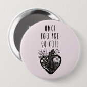 MACH! Sie sind so niedlich - Abzeichen Button (Vorne & Hinten)