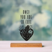 MACH! Sie sind so niedlich - Akryllisches Zeichen Acrylschild (Neutral)