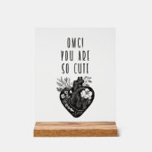 MACH! Sie sind so niedlich - Akryllisches Zeichen Acrylschild (Vorderseite)