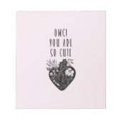 MACH! Sie sind so niedlich - Notepad Notizblock (Vorderseite)