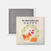 Mach, was dich glücklich macht, Fox mit Herz zu sc Magnet (Vorderseite/Rückseite)