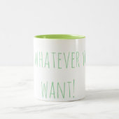 "Mach was du willst" Tasse (Mittel)