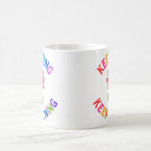 MACH WEITER WACHS WEITER KAFFEETASSE (Mittel)