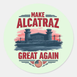 Mache Alcatraz wieder großartig – Vintage Satirisc Runder Aufkleber