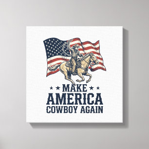 Mache Amerika wieder Cowboy-Patriotisches Western- Leinwanddruck