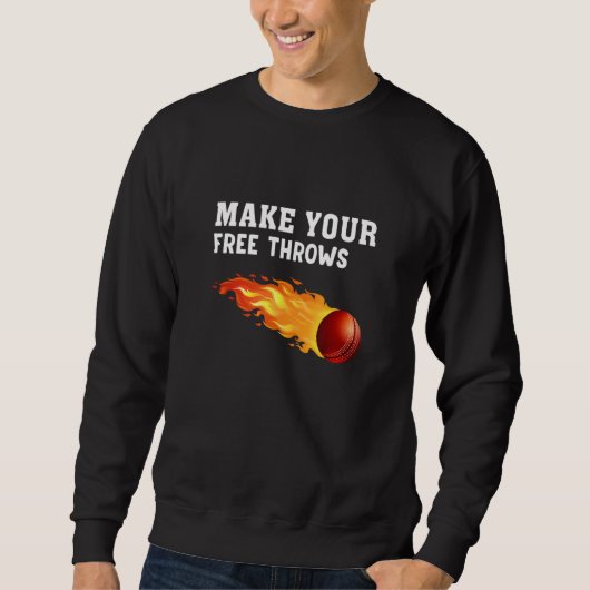 Mache deine Freiwürfe Sweatshirt (Vorderseite)