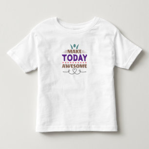 Mache den heutigen Tag großartig Retro-Typografie Kleinkind T-shirt