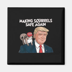 Mache Eichhörnchen Wieder Sicher Trump Magnet