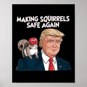 Mache Eichhörnchen wieder sicher Trump  Poster