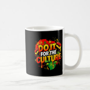 Mache es für die Kultur Black History Month Männer Kaffeetasse