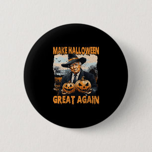 Mache Halloween wieder großartig, lustiger Trump H Button