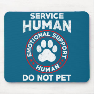 Mache lustigen Servicehund Menschen nicht zum Haus Mousepad