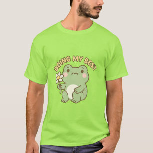 „Mache mein Bestes“-Frosch-T-Shirt T-Shirt