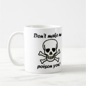 Mache mich nicht dazu, dich lustig zu drücken oder kaffeetasse (Links)