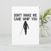 Mache mich nicht zu Cane Whip dir Funny Sarcastic  Dankeskarte (Stehend Vorderseite)