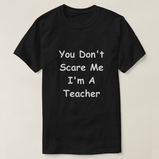 Mache mir keine Geschenke von Teacher Design Teach T-Shirt (Design vorne)