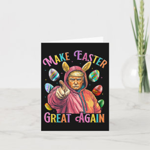 Mache Ostern wieder groß Trump Bunny Spring H Karte