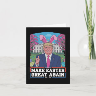 Mache Ostern wieder groß Trump Bunny Spring H Karte