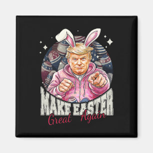 Mache Ostern wieder großartig, lustiger Trump-Hase Magnet