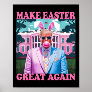 Mache Ostern wieder großartig, lustiger Trump-Hase Poster