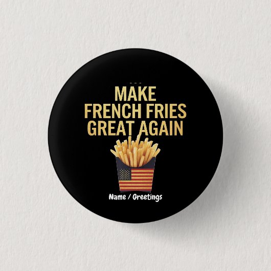 Mache Pommes Frites wieder großartig Lustige Fast  Button (Vorderseite)
