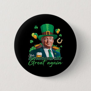 Mache St. Patrick's Day wieder großartig, lustiger Button