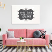 machen heute lächerlich phantastisch leinwanddruck (Insitu (Wohnzimmer))