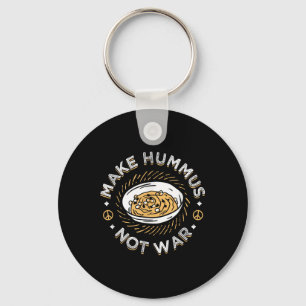Machen Hummus nicht Krieg Vegane vegetarische Verb Schlüsselanhänger