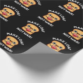 Machen Loaf nicht Krieg lustig Positives Brot Pun  Geschenkpapier (Ecke)
