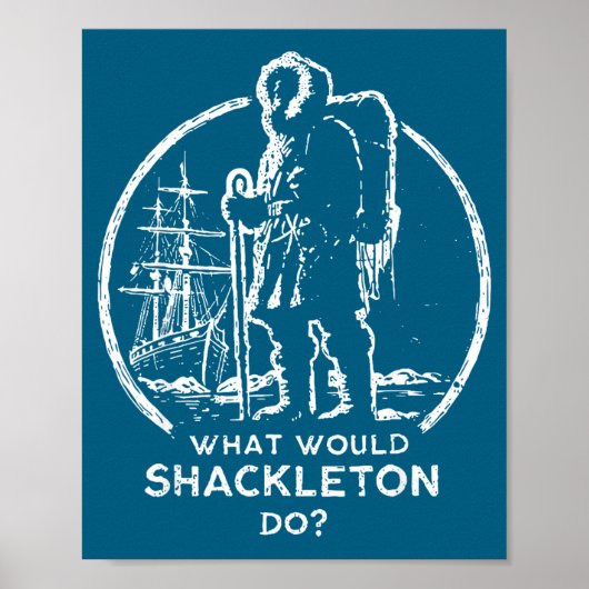 Machen Shackleton Leadership Energie Manager Retro Poster (Vorne)