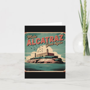 Machen Sie Alcatraz wieder groß Trump 2025 Funny M Karte