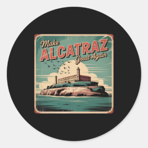 Machen Sie Alcatraz wieder groß Trump 2025 Funny M Runder Aufkleber
