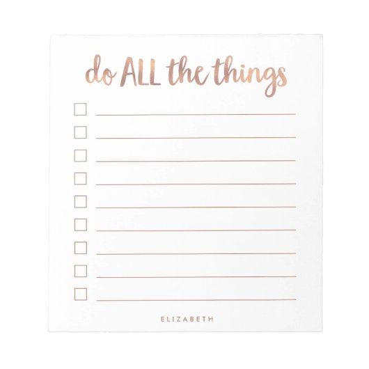 Machen Sie alles| Imitate Rose Gold Look-List Notizblock (Vorderseite)