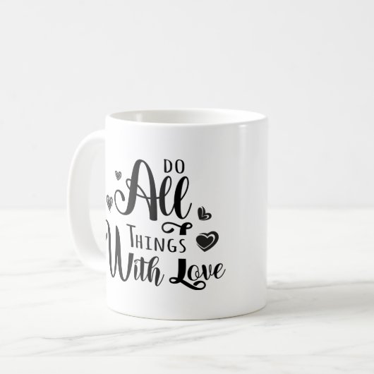 Machen Sie alles mit Liebe Kaffeetasse (Vorderseite Links)