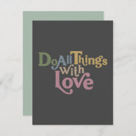 Machen Sie alles mit Liebe Mitteilungskarte