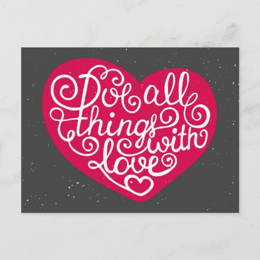 Machen Sie alles mit Liebe Red Postkarte (Vorderseite)
