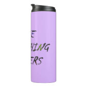 Machen Sie alles verrückte Bonkers Thermosbecher (Nach rechts gedreht)