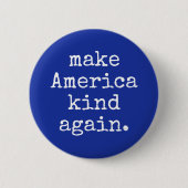 "Machen Sie Amerika-Art wieder " Button (Vorderseite)