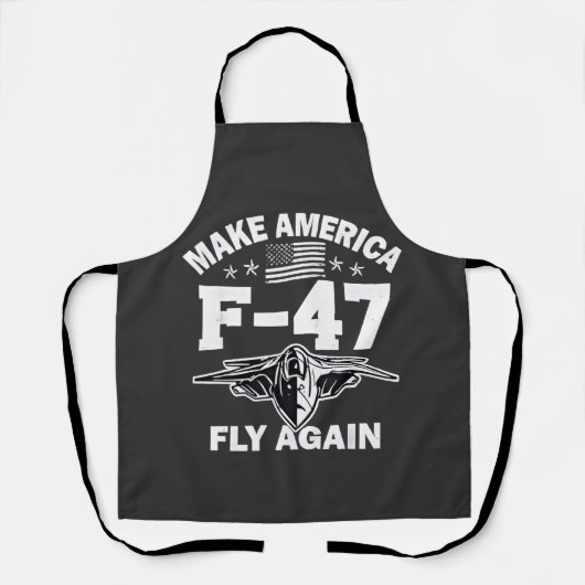 Machen Sie Amerika F-47 Fly wieder 4. Juli Schürze (Vorderseite)
