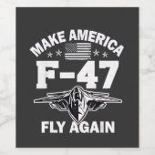 Machen Sie Amerika F-47 Fly wieder 4. Juli Weinetikett (Einzelnes Label)