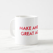 MACHEN SIE AMERIKA GROSS WIEDER KAFFEETASSE (Vorderseite Links)