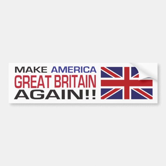 Machen Sie Amerika Großbritannien wieder! Autoaufkleber (Vorne)