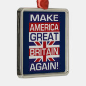 Machen Sie Amerika Großbritannien wieder! Ornament Aus Metall (Rechts)