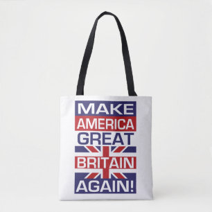 Machen Sie Amerika Großbritannien wieder! Tasche